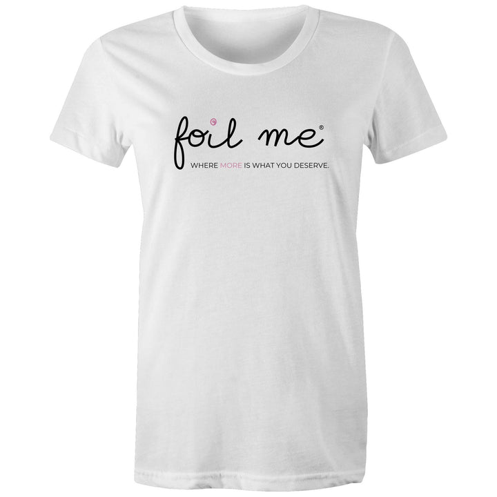 Foil Me T-Shirt - Women's Fit - Black Logo