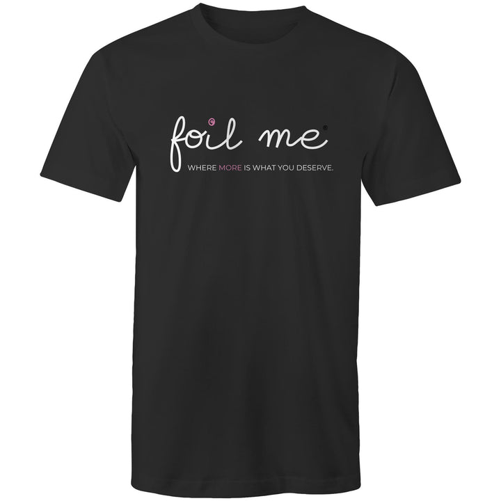 Foil Me T-Shirt - Men's Fit - White Logo